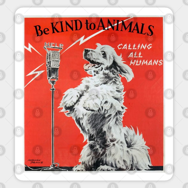 Be Kind to Animals Vintage Poster Print Sticker by talesanura